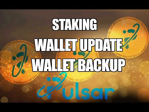 Pulsar Staking | Wallet Update | Wallet Backup