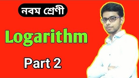 Class ix Math Logarithm Chapter 21, Part 2.