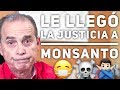 Episodio #1553 Le Llegó La Justicia a Monsanto