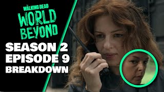 The Walking Dead The World Beyond Season 2 Episode 9 Breakdown & Spoiler Review