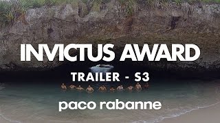 Invictus award / Trailer S3 - Invictus | PACO RABANNE