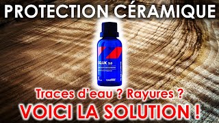 LA PROTECTION CÉRAMIQUE : La Solution Ultime Contre les Traces D'eau et les Rayures ?