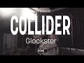 Collider  glockster tapetown sessions  spot18 special