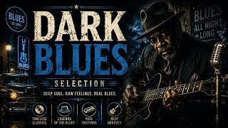 Dark Blues Playlist – Midnight Train and Burning Whiskey