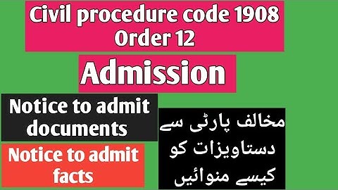 Admission order 12 cpc|Admission of documents/facts order 12 civil procedure code 1908