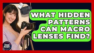 What Hidden Patterns Can Macro Lenses Find? - Image Review Studio