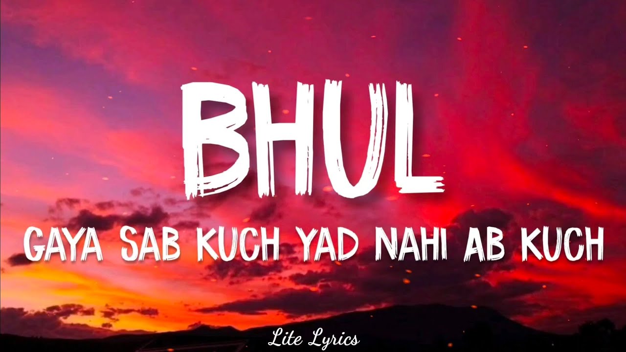 BHUL GAYA SAB KUCHH (LYRICS) - Julie Title Song - YouTube