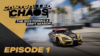 Controlled Chaos Ep. 1 | Formula Drift with Fredric Aasbø and Ryan Tuerck