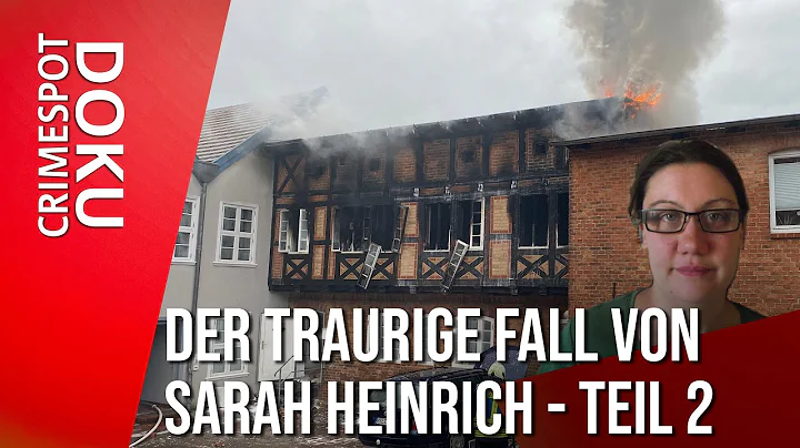 Der traurige Fall von Sarah Heinrich - Teil 2 | Cr...