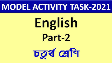 Model activity task, English , class IV, part 2, 2021 | Class –IV English new model activity task