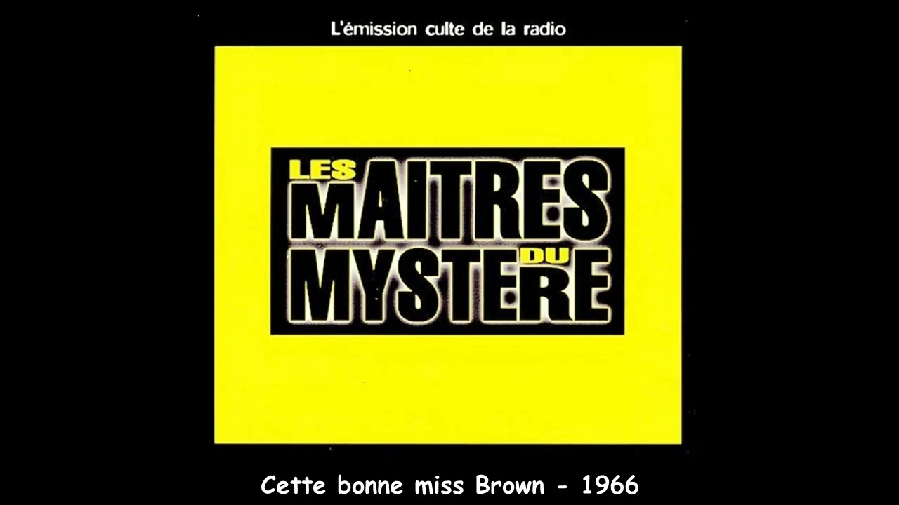 Cette bonne miss Brown  -   Les Maîtres du Mystère
