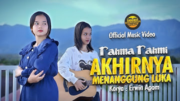 Rahma Rahmi - Akhirnya Menanggung Luka (Official Music Video) | New Acoustic Version
