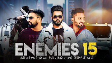 Enemies 15 | Latest Punjabi Song | Jaggi Jagowal | Partap Hundal | Mc Jagz | Ashke Studios