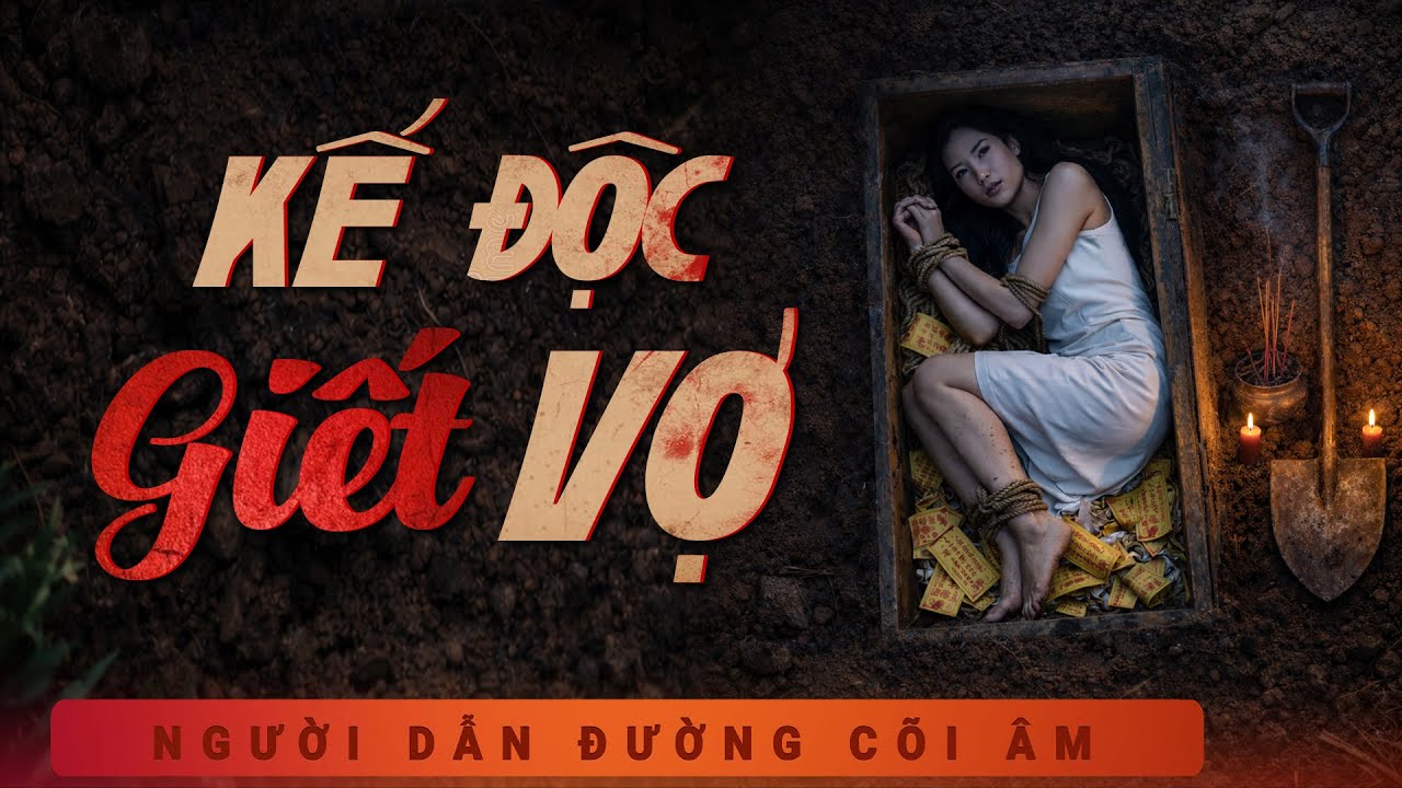 Truyện Ma: Kế Độc Với Vợ - Báo Oán Nhà Chồng - Nghe Duy Thuận kể truyện ma đời thực