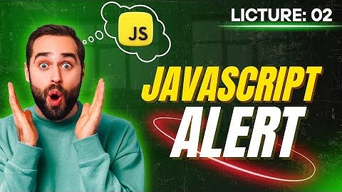 JavaScript Alert Explained | Master JS Alert Box with Practical Examples