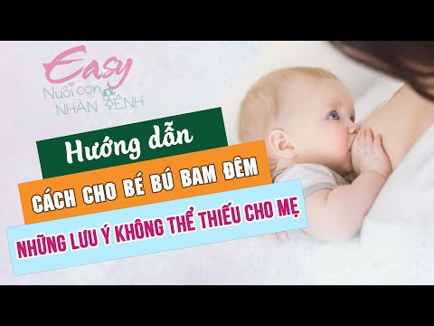 Video: Làm thế nào để có những tã lót ban đêm ra cho tốt!