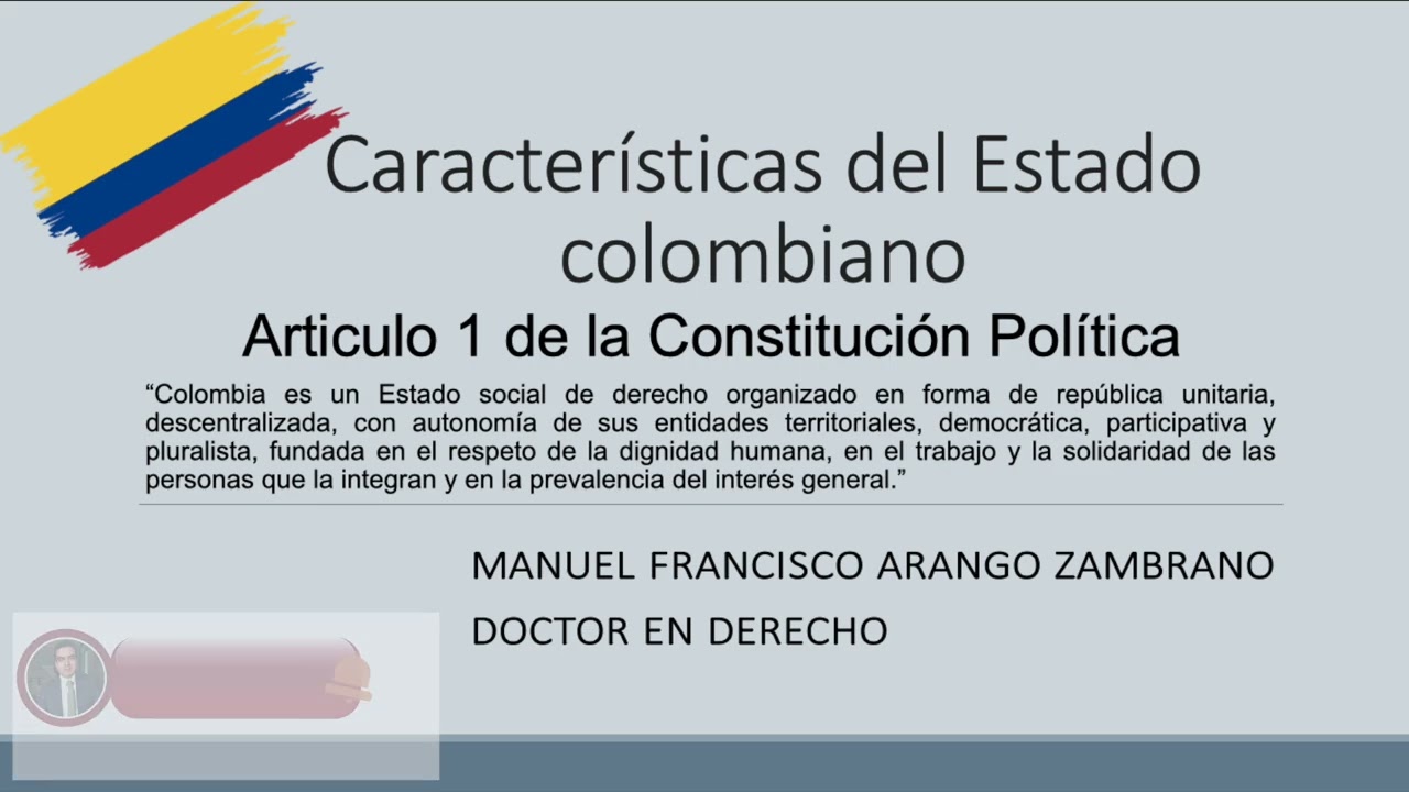 Características del Estado colombiano, artículo 1 de la Constitución Política