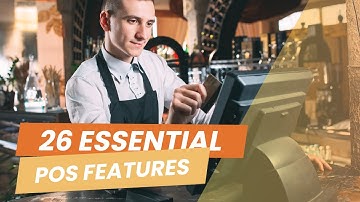 26 Must-Have Retail POS Features - Find Out What Most Retailers Prefer