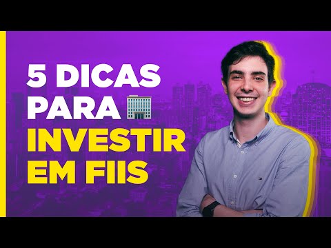 5 DICAS ESSENCIAIS PARA VOCÊ COMEÇAR A INVESTIR EM FIIS