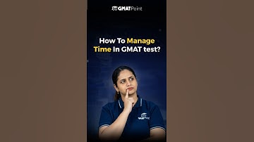How to manage time in GMAT exam