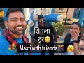 Shimla me masti youtube shimlatour vlogger vlogging youtuber shanu1212 shanu1217