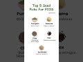5 Most Effective Seeds for PCOS Management #dietotox #shorts #health #healthyhabits #healthydiet