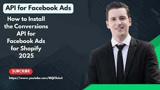 How to Install the Conversions API for Facebook Ads for Shopify 2025