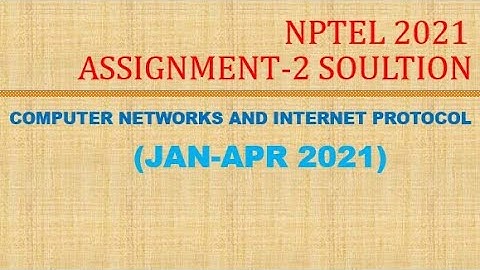 NPTEL JAN 2021  Computer Networks and Internet Protocol Week 2 Assignment Solution #nptel2021
