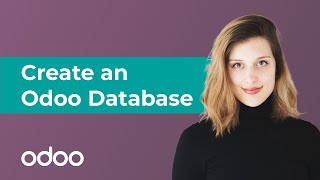 Create an Odoo Database | Odoo Getting Started