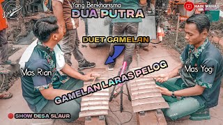 Taluan _Gamelan Laras Pelog _Singa Dangdut DUA PUTRA _Show Slaur