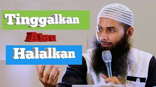 Jika Kau Mencintai Nya Tinggalkan dia - Ust. Syafiq Riza Basalamah MA