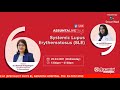 Assunta #FacebookLiveTalk: Systemic Lupus Erythematosus (SLE)