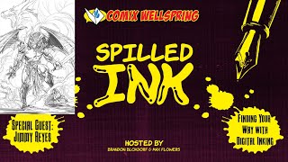 Inspired Ink #5 - Digital Inking With Jimmy Reyes!