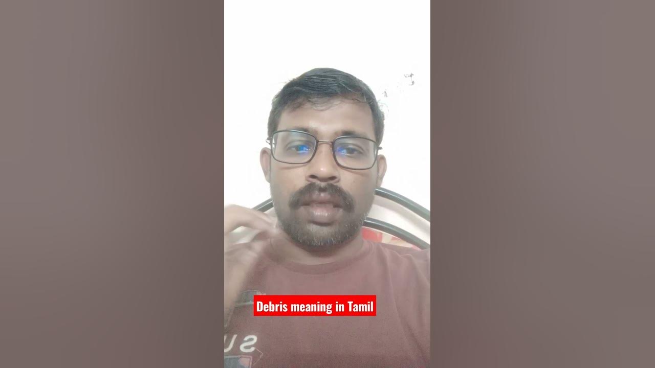 debris-meaning-in-tamil-youtube