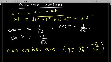 Direction ratios and Direction cosines of a given vector with examples