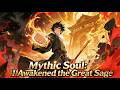 [Multi Sub] 🔥 Mega Update! "Mythic Soul: I Awakened the Great Sage" Ep 1-63！
