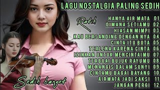LAGU NOSTALGIA PALING SEDIH | HANYA AIR MATA | FULL ALBUM TERBARU 2025