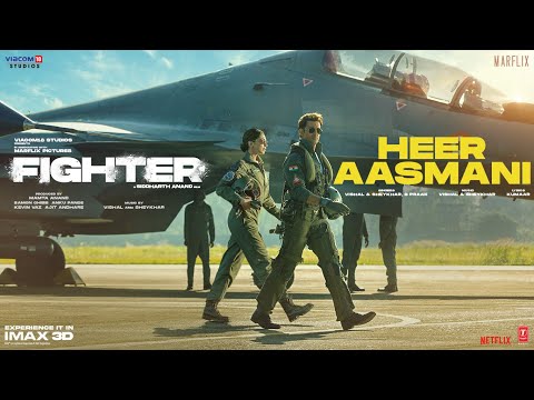 Heer aasmani ( Fighter movie song ) Hrithik Deepika mp3 song download