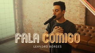 Leandro Borges - Fala Comigo (Oficial)