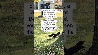 When Dad Says He Doesnt Need A Gift But Youre The One Hes Been Waiting For