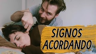 SIGNOS ACORDANDO - Inferno Astral | signo