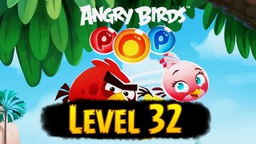 Angry Birds POP Bubble Shooter - Level 32