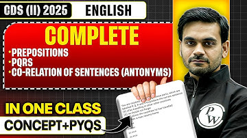 CDS English: Prepositions, Antonyms, PQRS & Sentence Correlation | English for CDS (II) Vikrant 2025