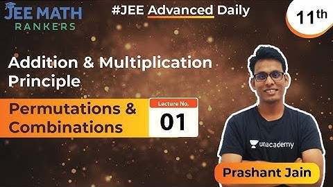 L-1 Introduction | Class XI JEE Permutation & Combination | JEE Math Rankers | Prashant Jain