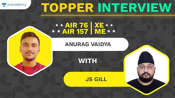 AIR 157 ME GATE 2021 Results | Anurag Vaidya | GATE 2021 Topper | Interview with JS Gill