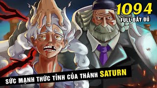 One Piece 1094 Full Đầy Đủ - Sức mạnh Trái Ác Quỷ thức tỉnh Trâu Quỷ của thánh Saturn