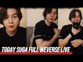|🔴Multi sub | Suga Weverse Live Full Video | Yoongi Talked After Long Time
