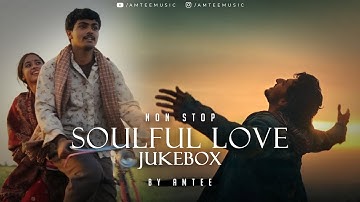 Thumbnail of Soulful Love Mashup | Jukebox | Arijit Singh | Darshan Raval | Sajni Re | Suniyan Suniyan