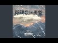 Keep climbing