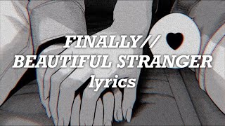 Halsey - Finally // Beautiful Stranger (Lyrics)